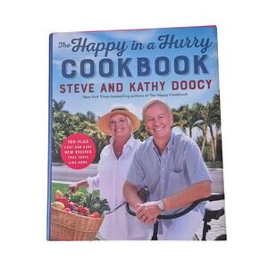 The Happy in a Hurry Cookbook Steve & Kathy Doocy Quick Family Meals